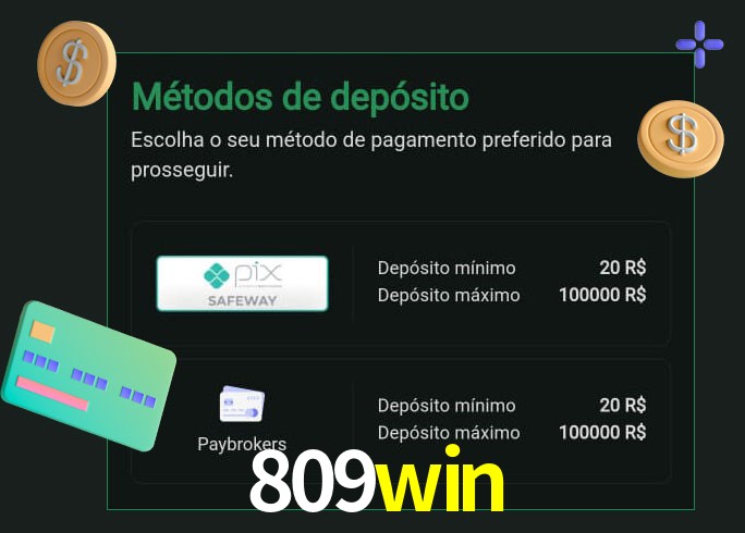 O cassino 809win oferece uma grande variedade de métodos de pagamento